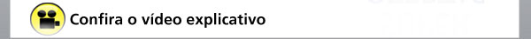 Confira o vídeo explicativo Confira o vídeo explicativo